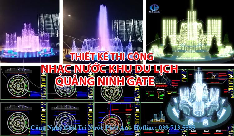 Quy mô hệ thống lắp đặt nhạc nước Khu Du Lịch - Quảng Ninh Gate