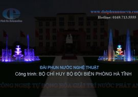 Đài phun nước nghệ thuật – BCH Bộ Đội Biên Phòng Hà Tĩnh